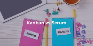 Kanban vs Scrum