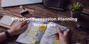 Blog Effective Succession Planning Strategies