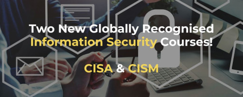 Two New Globally Recognised Information Security Courses!